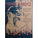 FLAMENCO .- VIERNES FLAMENCO DE JEREZ.- 1998 MED 42X 60 CTM