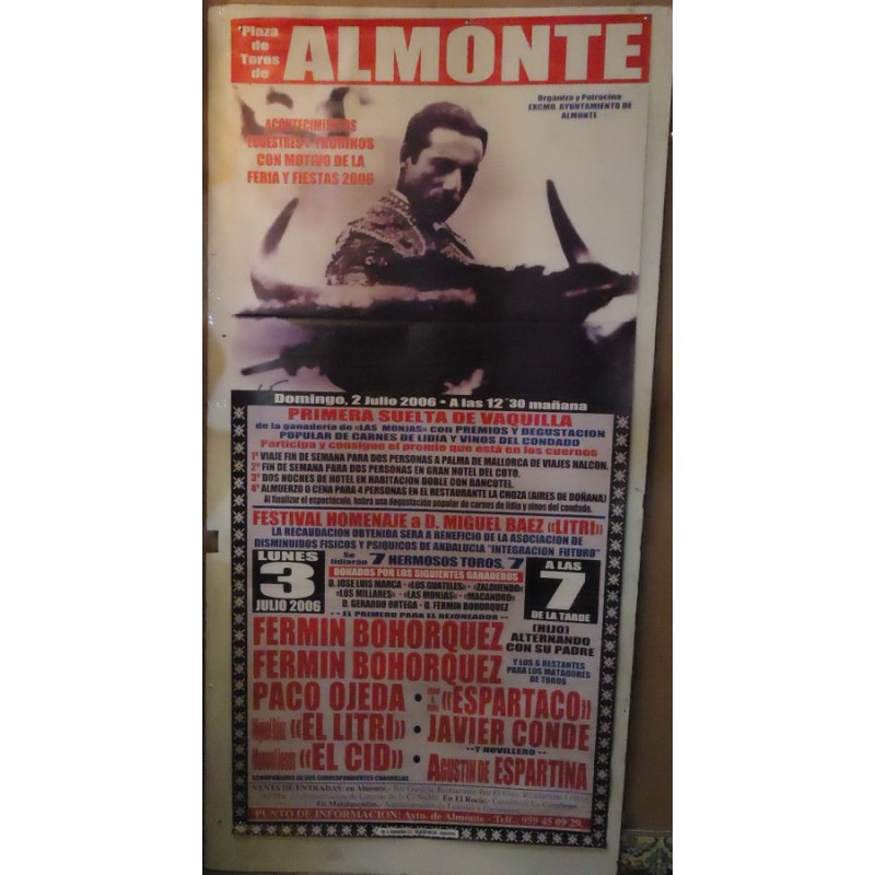 PLAZA DE TOROS DE almonte 02-07-2006.- MED 90X180CTM