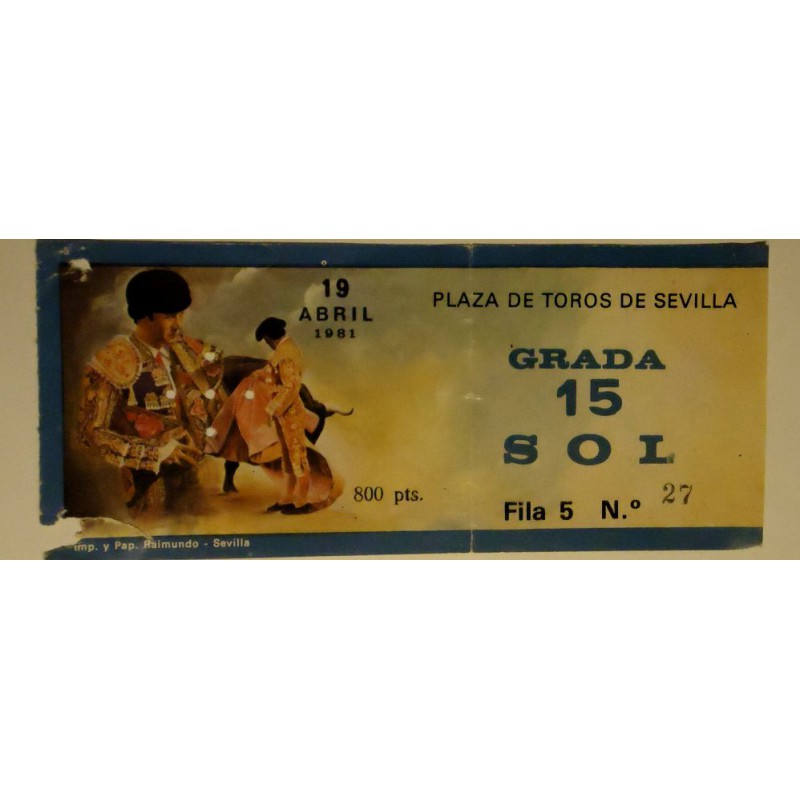 ENTRADA DE TOROS SEVILLA 19 ABRIL 1981