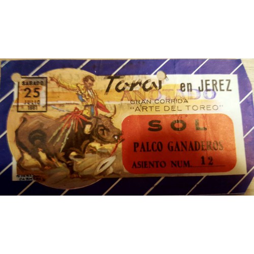 ENTRADA DE TOROS JEREZ DE LA FRONTERA 25 JULIO 1981