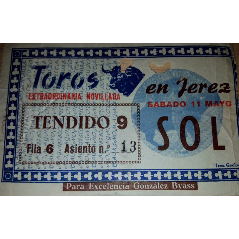 ENTRADA DE TOROS JEREZ 11 MAYO AÑO ?